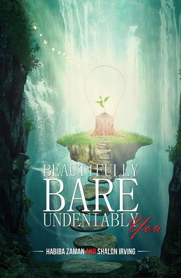 Beautifully Bare, Undeniably You by 