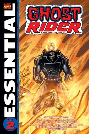 Essential Ghost Rider, Vol. 2 by Jim Shooter, Roger McKenzie, Gil Kane, Gerry Conway, Jim Starlin, Donald F. Glut, Don Perlin