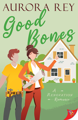 Good Bones by Aurora Rey