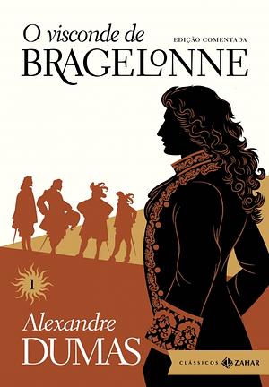 O Visconde de Bragelonne by Alexandre Dumas