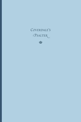 Coverdale's Psalter by Myles Coverdale