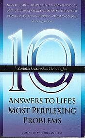 Ten Answers to Life's Most Perplexing Problems by John Van Diest