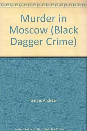 Murder in Moscow by Andrew Garve