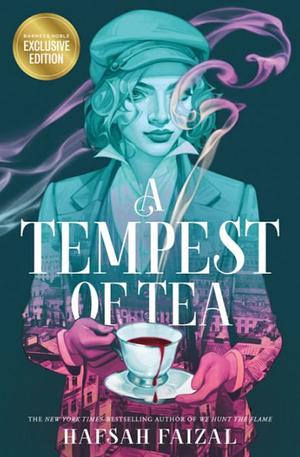 A Tempest of Tea by Hafsah Faizal