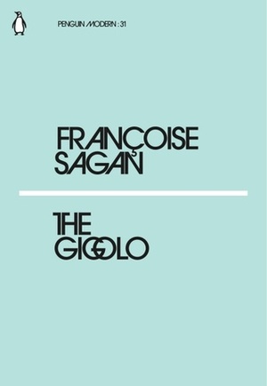The Gigolo by Françoise Sagan