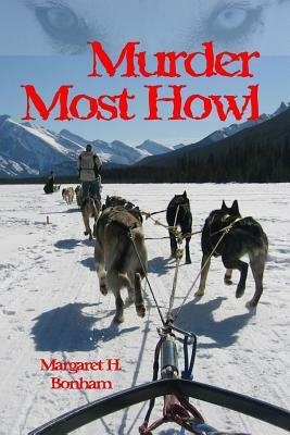 Murder Most Howl by Margaret H. Bonham