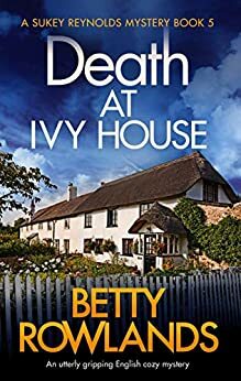 Death at Ivy House by Betty Rowlands