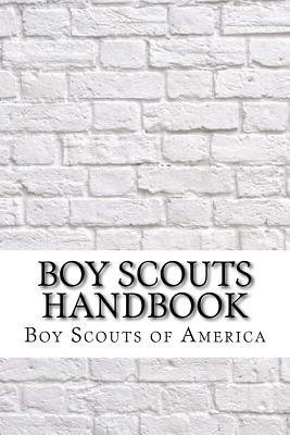 Boy Scouts Handbook by Boy Scouts Of America