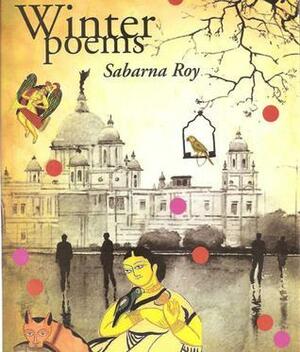 Winter Poems by Sabarna Roy