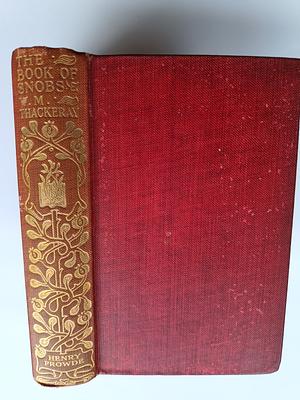 The Book of Snobs by William Makepeace Thackeray