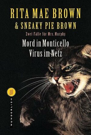Mord in Monticello / Virus im Netz by Sneaky Pie Brown, Rita Mae Brown