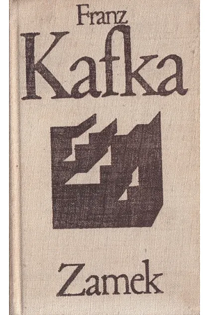 Zamek by Franz Kafka