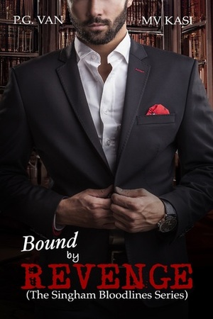 Bound by Revenge by M.V. Kasi, P.G. Van