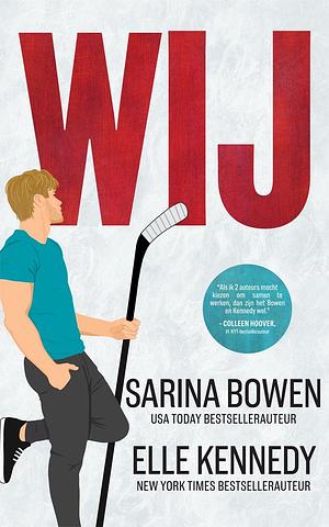 Wij by Elle Kennedy, Sarina Bowen