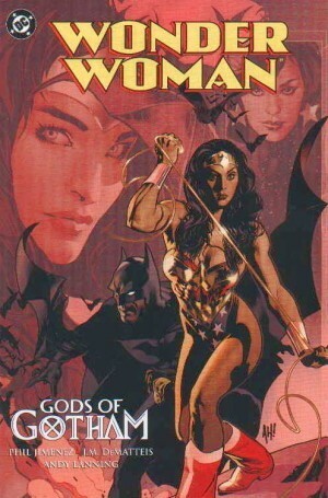 Wonder Woman: Gods of Gotham by Andy Lanning, J.M. DeMatteis, Phil Jimenez