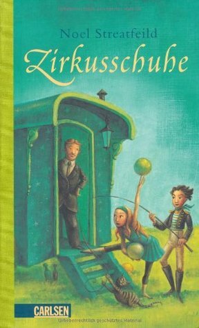 Zirkusschuhe by Noel Streatfeild