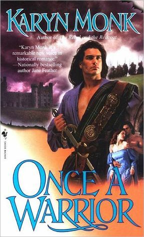 Once a Warrior by Karyn Monk