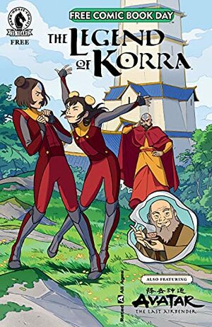 Free Comic Book Day 2021 (All Ages): Avatar: The Last Airbender / The Legend of Korra by Nadia Shammas, Kiku Hughes, Sam Beck