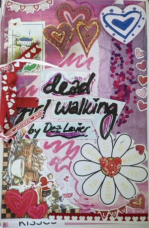 Dead Girl Walking by Dez Levier