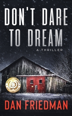 Don't Dare to Dream by Dan Friedman