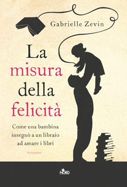 La misura della felicità by Gabrielle Zevin, Mara Dompè