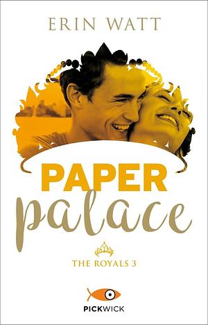 Paper Palace by Erin Watt