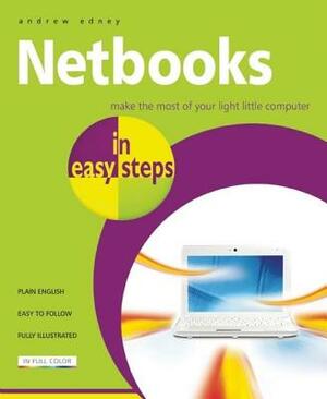 Netbooks in Easy Steps by Andrew Edney