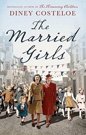 The Married Girls by Diney Costeloe