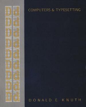 Computers & Typesetting, Volume D: Metafont: The Program by Donald Knuth