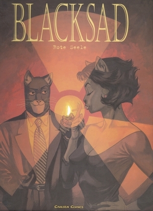 Blacksad: Rote Seele by Juanjo Guarnido, Juan Díaz Canales