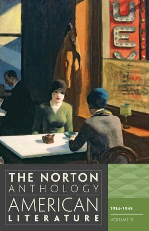 The Norton Anthology of American Literature, Vol. D: 1914-1945 (Eighth Edition) by Nina Baym