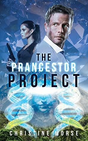 The Prancestor Project by Christine Morse