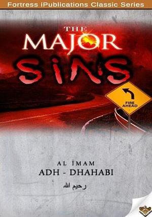 The Major Sins by شمس الدين الذهبي, شمس الدين الذهبي