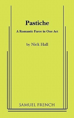 Pastiche by Nick Hall