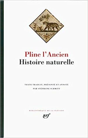 Histoire naturelle by Pliny the Elder