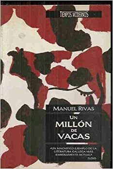 Un millón de vacas by Manuel Rivas