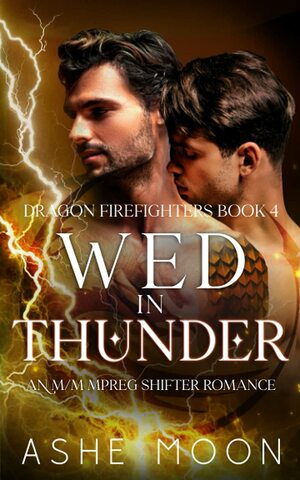 Wed in Thunder by Ashe Moon