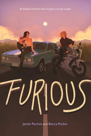Furious by Rebecca Podos, Jamie Pacton