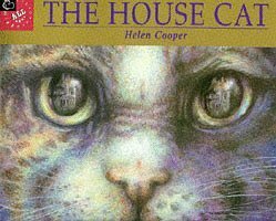 The House Cat (Picture Books) by Helen Cooper
