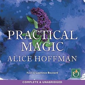 Practical Magic by Alice Hoffman