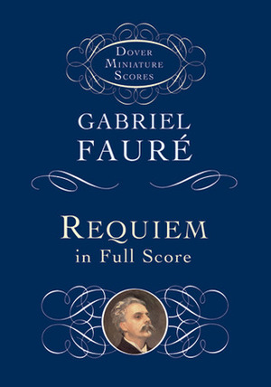 Requiem by Gabriel Faure