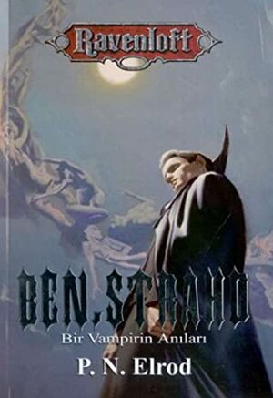 Ben, Strahd: Bir Vampirin Anıları by Kerem Karaerkek, P.N. Elrod