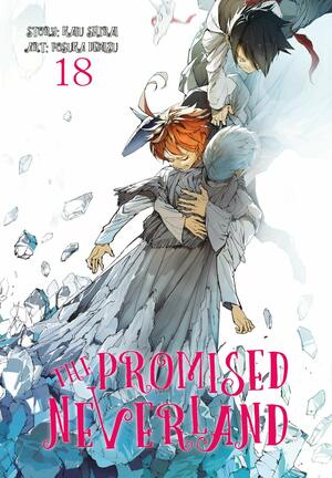 The Promised Neverland 18 by Kaiu Shirai, Posuka Demizu