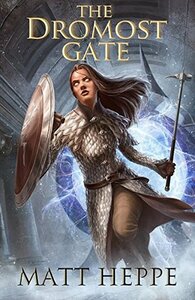 The Dromost Gate by Matt Heppe