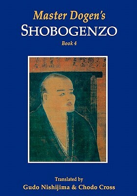 Master Dogen's Shobogenzo by Chodo Cross, Gudo Nishijima