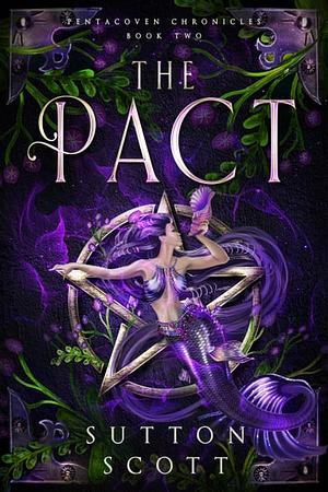 The Pact by Sutton Scott