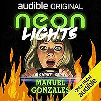 Neon Lights by Manuel Gonzales