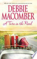 Turn in the Road by Debbie Macomber