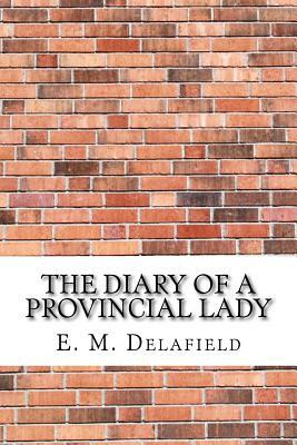 The Diary of a Provincial Lady by E.M. Delafield