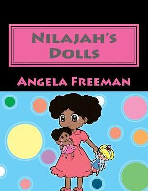 Nilajah's Dolls by Angela Freeman